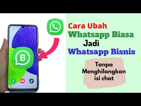 CARA UBAH WHATSAPP BIASA JADI WHATSAPP BISNIS (Akun Bisnis) - YouTube