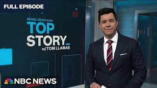 Top Story with Tom Llamas - Jan. 18 | NBC News NOW