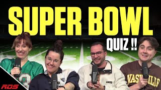 Quiz spécial SUPER BOWL!!