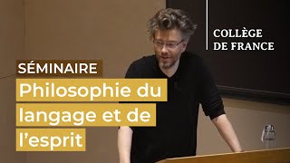 Philosophie du langage et de l’esprit (3) - François Recanati (2023-2024)