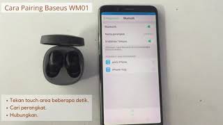 Cara Pairing Baseus Encok WM01 Earbuds