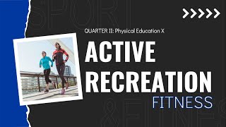 PE 10:2nd Quarter │ Active Recreation