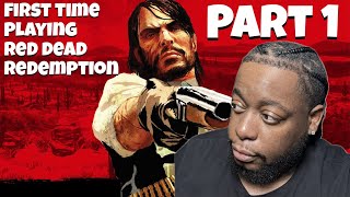 First Time Gameplay | RED DEAD REDEMPTION | PT. 1