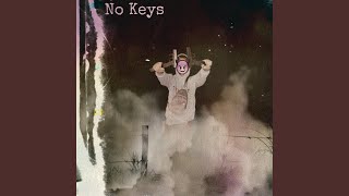 No Keyz