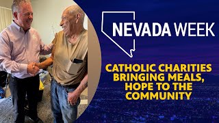 Catholic Charities bringing meals, hope to the community | Nevada Week