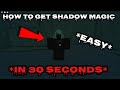 How to get Shadow Magic in 30 SECONDS..*EASY* DeepWoken Tutorial *1/9/2022*