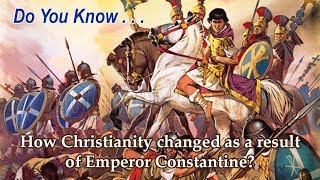 DYK - How Christianity changed under Emperor Constantine?