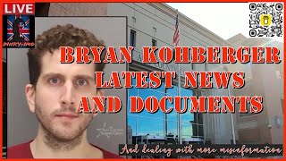 💥💥 #BRYANKOHBERGER LATEST NEWS, DOCUMENTS AND SOME MISINFORMATION 🙄💥💥