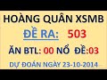 SOI CẦU XSMB 22/10 - SOI CẦU MIỀN BẮC - SOI CẦU ĐỀ - SOI CẦU LÔ - XSMB - HOÀNG QUÂN SOI CẦU XSMB