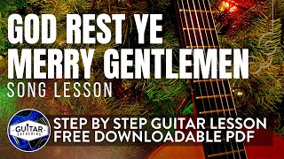 Song Lesson: God Rest Ye Merry Gentlemen (Solo Guitar Arrangement)