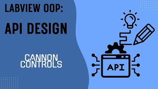 LabVIEW OOP For API Design