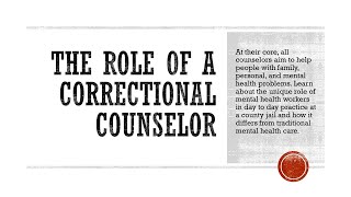 Alumni Insights: The Role of a Correctional Counselor