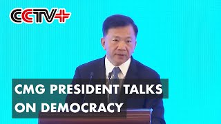 Democracy Should Be Used to Benefit People, Not for Decoration: CMG President