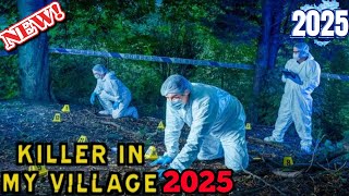 [BRANDNEW] Killer In My Village 2025 💥💥 Full Episodes 💥💥Series 7  Episode 6 💥💥 UK Murder Docuseries