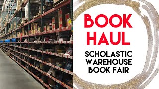 Book Haul - Warehouse Book Fair Scholastic - Homeschool Supplies and Curriculum