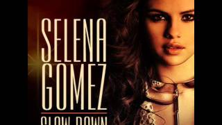 Selena Gomez - Slow Down Mp3