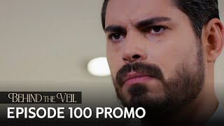 Gelin 100.Bölüm Fragmanı | Behind the Veil Episode 100 Promo | Season 2