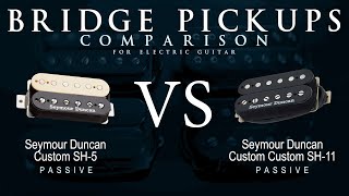 Seymour Duncan CUSTOM SH-5 vs CUSTOM CUSTOM SH-11 - Bridge Guitar Pickup Comparison Tone Demo