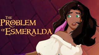 The Problem of Esmeralda