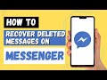 How to Recover Deleted Messenger Messages | Deleted Messages on Messenger
