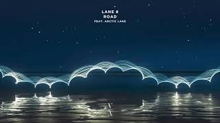 Lane 8 - Road feat. Arctic Lake