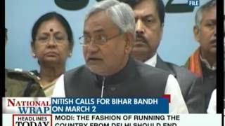 Nitish Kumar calls for 'Bihar Bandh' on March 2