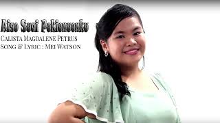 AISO SUAI POKIONUONKU - CALISTA MAGDALENE PETRUS