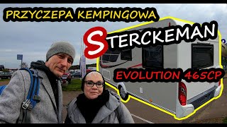 Przyczepa Kempingowa STERCKEMAN Evolution 465CP. Jakie Ma Oryginalne Rozwiązania?!?