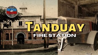 ONE OF THE OLDEST FIRE STATIONS IN MANILA, THE CALLE TADUAY FIRE STATION | NOON AT NGAYON SERIES