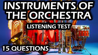 Instruments of the Orchestra - Listening Test