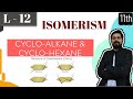 Isomerism । Class11 (L12) | Conformers | Cycloalkane | Cyclohexane | GI in chair form | POME |