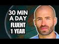30-Minute Language Learning Routine - My 1 year fluency plan