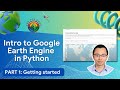 (1/4) Beginners crash course of Python in Earth Engine for Environmental Insights |Geo for Good 2023