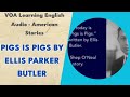 'Pigs Is Pigs,' by Ellis Parker Butler - American Stories