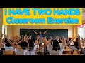 I have two Hands Classroom Energizer