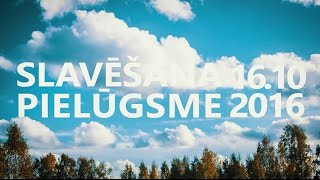 Slavēšana un pielūgsme 19.10.2016.