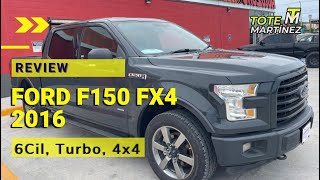 Ford F150 FX4 2016 | Review | Tote Martínez