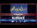 REJUVENATE | ARENA SINGAPORE 2017 [@VIBRVNCY 4K] #arenasg