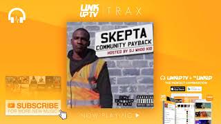 Skepta - Community Payback (Full Mixtape) (2011)