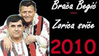 Braca Begic 2010 - Zorica svice