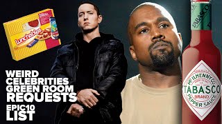 10 WEIRD Celebrity GREEN ROOM Requests
