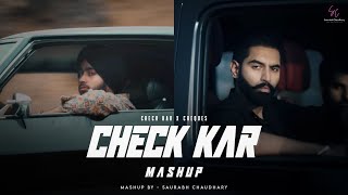 Check Kar X Cheques - Shubh ft.Parmish Verma & Paradox | Punjabi Mashup 2023 |Saurabh Chaudhary