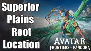 Avatar Frontiers of Pandora - Superior Plains Root Location