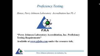 ISO/IEC 17025 and PJLA Policiy PL-1 Proficiency Testing