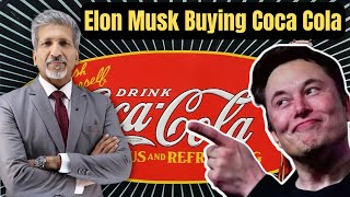 Elon Musk Buying Coca Cola | #elonmusk #cocacola #tweet #anuragthecoach