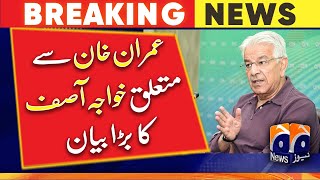 Khawaja Asif's big statement about Imran Khan - Geo News