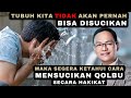 MENSUCIKAN QOLBU secara hakikat sebab tubuh kita TIDAK akan pernah bisa disucikan✔️#syaifulkarim