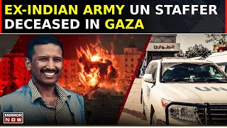 Indian UN Staffer Col Anil Kale Deceased In Gaza, ‘First International Casualty’ In Israel-Hamas War