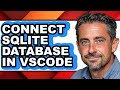 How to Connect Sqlite Database in Vscode (full Guide)
