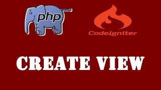 PHP Codeigniter Tutorial - 6 - How To Create View In Codeigniter Framework - Hindi